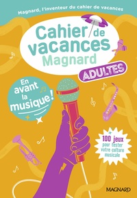 Cahier de vacances adultes - En avant la musique !