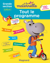 Tout le programme Grande section 5-6 ans - A la maternelle