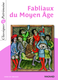 FABLIAUX DU MOYEN AGE - CLASSIQUES ET PATRIMOINE