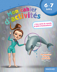 Mon cahier d'activités 6-7 ans - Dauphin