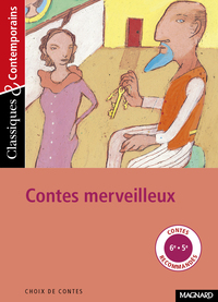 Contes merveilleux - Classiques et Contemporains