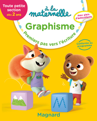 Graphisme Toute petite section 2-3 ans - A la maternelle