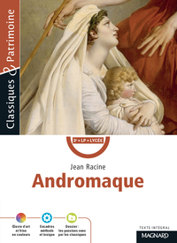 Andromaque - Classiques et Patrimoine