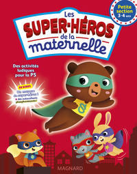 Les super-héros de la maternelle PS