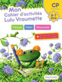 Mon cahier d'activités Lulu Vroumette CP