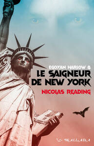 Egoyan Harlow et le saigneur de New York