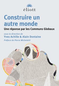 Construire un autre monde