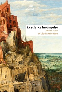 La science incomprise