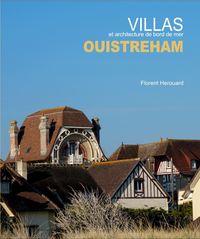 Villas et architecture de bord de mer. Ouistreham