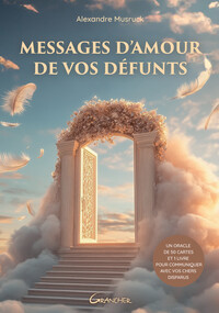 Messages d'amour de vos défunts - Coffret