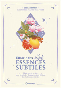 L'Oracle des essences subtiles - 50 cartes et un livre pour bénéficier du pouvoir énergétique des huiles essentielles - Coffret