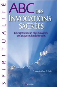 ABC DES INVOCATIONS SACREES