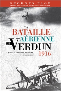 LA BATAILLE AERIENNE DE VERDUN - 1916