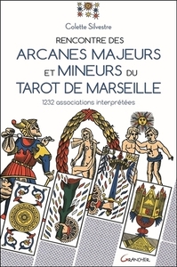 Rencontre des arcanes majeurs et mineurs du Tarot de Marseille - 1232 associations interprétées