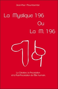 La mystique 196 ou la M. 196
