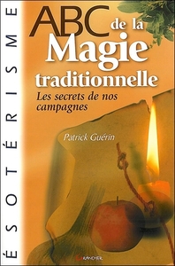 ABC de la magie traditionnelle