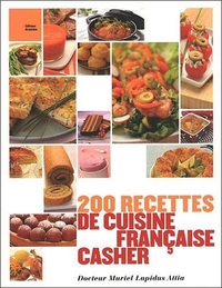 200 RECETTES DE CUISINE FRANCAISE CASHER