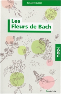 LES FLEURS DE BACH - ABC