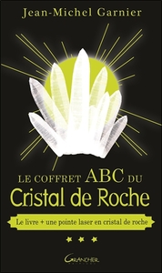 Le Coffret ABC du Cristal de Roche - Le livre + une pointe de laser en cristal de roche