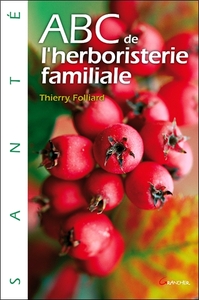 ABC DE L'HERBORISTERIE FAMILIALE