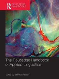 Routledge Handbook of Applied Linguistics