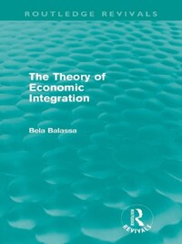 The Theory of Economic Integration