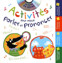 ACTIVITES POUR MIEUX PARLER ET PRONONCER