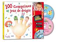 100 COMPTINES ET JEUX DE DOIGTS