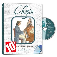 CHOPIN RACONTE AUX ENFANTS