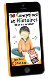 10 COMPTINES ET HISTOIRES POUR SE RELAXER