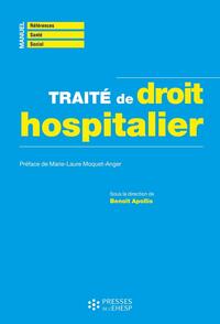 Traité de droit hospitalier