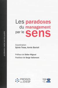 LES PARADOXES DU MANAGEMENT PAR LE SENS