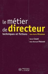 LE METIER DE DIRECTEUR 4EME EDITION - TECHNIQUES ET FICTIONS