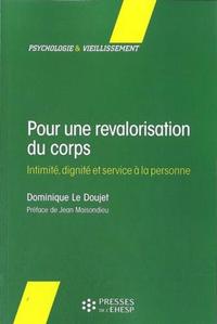 POUR UNE REVALORISATION DU CORPS - INTIMITE, DIGNITE ET SERVICE A LA PERSONNE