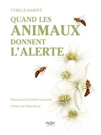 Quand les animaux donnent l'alerte