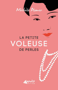 LA PETITE VOLEUSE DE PERLES