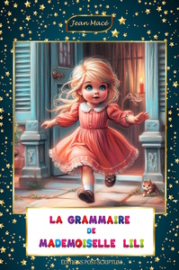 LA GRAMMAIRE DE MADEMOISELLE LILI