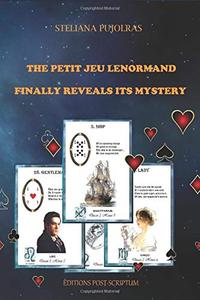 THE PETIT JEU LENORMAND FINALLY REVEALS ITS MYSTERY