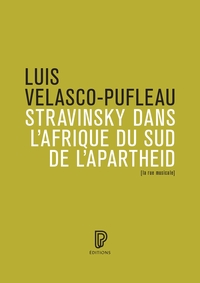 Stravinsky dans l'Afrique du Sud de l'apartheid