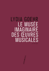 LE MUSEE IMAGINAIRE DES OEUVRES MUSICALES