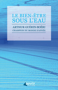 LE BIEN-ETRE SOUS L'EAU