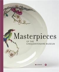 Masterpieces of the Cinquantenaire Museum /anglais