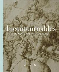 Incontournables du MusEe du Cinquantenaire /franCais