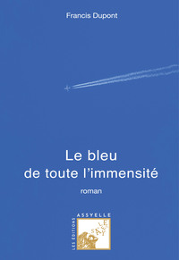 Le Bleu de toute l'immensité