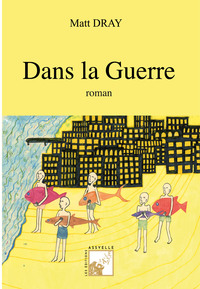 Dans la Guerre