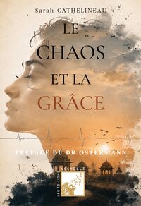 Le chaos et la grâce