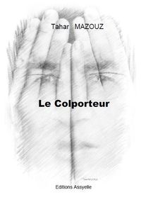 LE COLPORTEUR