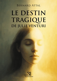 LE DESTIN TRAGIQUE DE JULIE VENTURI