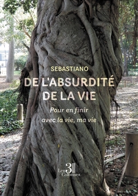 De l'absurdité de la vie