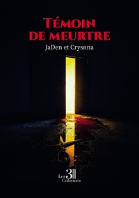 TEMOIN DE MEURTRE